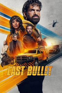 Nonton Last Bullet (2025) Sub Indo di Lk21 Poster