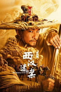 Nonton The Mystery of the Silk(Xiu Yi Shi • Xi Han Mi'an) (2025) Sub Indo di Lk21 Poster