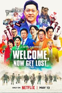 Nonton Welcome, Now Get Lost (2025) Sub Indo di Lk21 Poster