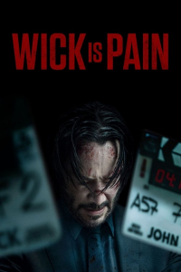 Nonton Wick Is Pain (2025) Sub Indo di Lk21 Poster