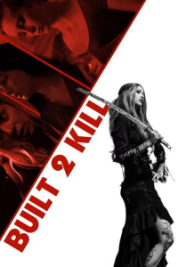 Nonton Built 2 Kill (2023) Sub Indo di Lk21 Poster