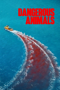 Nonton Dangerous Animals (2025) Sub Indo di Lk21 Poster