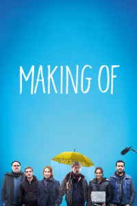 Nonton Making Of (2024) Sub Indo di Lk21 Poster