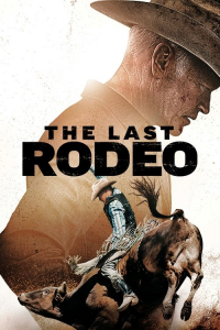 Nonton The Last Rodeo (2025) Sub Indo di Lk21 Poster