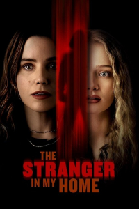 Nonton The Stranger in My Home (2025) Sub Indo di Lk21 Poster