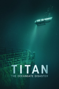 Nonton Titan: The OceanGate Disaster (2025) Sub Indo di Lk21 Poster