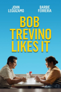 Nonton Bob Trevino Likes It (2025) Sub Indo di Lk21 Poster