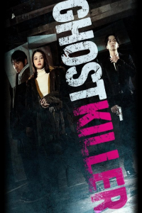 Nonton Ghost Killer (2025) Sub Indo di Lk21 Poster