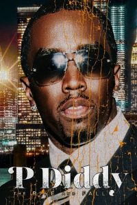 Nonton P Diddy: The Rise and Fall (2025) Sub Indo di Lk21 Poster