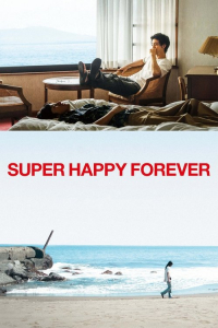 Nonton Super Happy Forever (2024) Sub Indo di Lk21 Poster