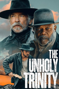 Nonton The Unholy Trinity (2025) Sub Indo di Lk21 Poster