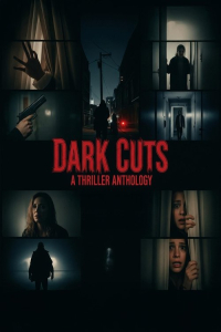 Nonton Dark Cuts: A Thriller Anthology (2025) Sub Indo di Lk21 Poster