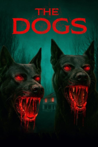 Nonton The Dogs (2025) Sub Indo di Lk21 Poster