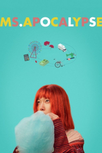 Nonton Ms. Apocalypse (2024) Sub Indo di Lk21 Poster