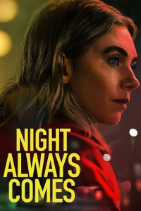 Nonton Night Always Comes (2025) Sub Indo di Lk21 Poster