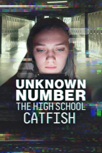 Nonton Unknown Number: The High School Catfish (2025) Sub Indo di Lk21 Poster