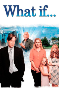 Nonton What If... (2010) Sub Indo di Lk21 Poster