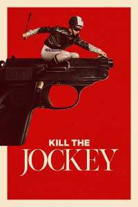 Nonton El jockey (2024) Sub Indo di Lk21 Poster