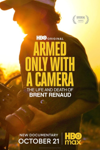 Nonton Armed Only with a Camera: The Life and Death of Brent Renaud (2025) Sub Indo di Lk21 Poster