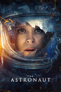 Nonton The Astronaut (2025) Sub Indo di Lk21 Poster