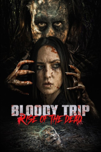 Nonton Bloody Trip: Rise of the Dead (2025) Sub Indo di Lk21 Poster