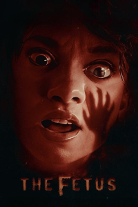 Nonton The Fetus (2025) Sub Indo di Lk21 Poster