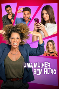Nonton Uma Mulher Sem Filtro (2025) Sub Indo di Lk21 Poster