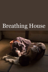 Nonton Breathing House (2018) Sub Indo di Lk21 Poster
