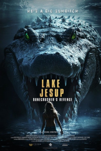 Nonton Lake Jesup: Bonecrusher's Revenge (2025) Sub Indo di Lk21 Poster