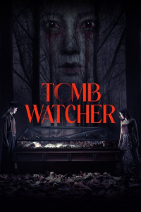 Nonton Tomb Watcher (2025) Sub Indo di Lk21 Poster
