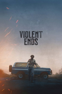 Nonton Violent Ends (2025) Sub Indo di Lk21 Poster
