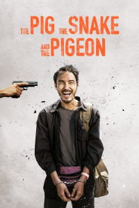Nonton The Pig, the Snake and the Pigeon (2024) Sub Indo di Lk21 Poster