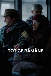 Nonton All Thats Remain - Tot ce ramane (2024) Sub Indo di Lk21 Poster