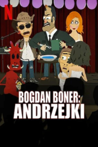 Nonton Bogdan Boner: Andrzejki (2025) Sub Indo di Lk21 Poster