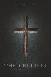 Nonton The Crucifix: Blood of the Exorcist (2025) Sub Indo di Lk21 Poster