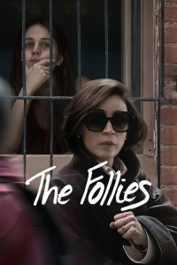 Nonton The Follies (Las Locuras) (2025) Sub Indo di Lk21 Poster