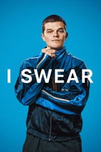 Nonton I Swear (2025) Sub Indo di Lk21 Poster