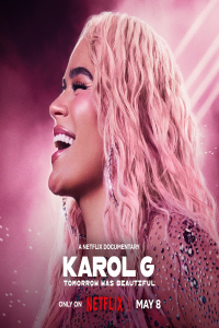 Nonton Karol G: Tomorrow Was Beautiful (2025) Sub Indo di Lk21 Poster