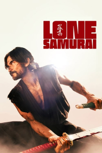 Nonton Lone Samurai (2025) Sub Indo di Lk21 Poster