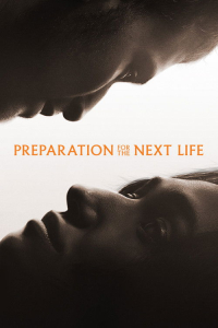 Nonton Preparation for the Next Life (2025) Sub Indo di Lk21 Poster