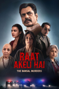 Nonton Raat Akeli Hai: The Bansal Murders (2025) Sub Indo di Lk21 Poster