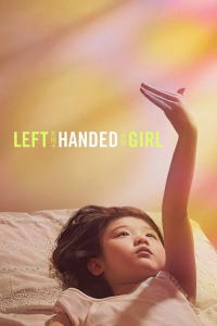 Nonton Left-Handed Girl (2025) Sub Indo di Lk21 Poster