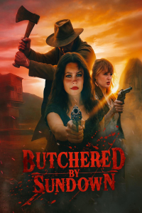 Nonton Butchered by Sundown (2025) Sub Indo di Lk21 Poster