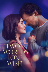 Nonton Iki Dunya Bir Dilek (Two Worlds One Wish) (2025) Sub Indo di Lk21 Poster