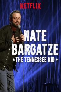 Nonton Nate Bargatze: The Tennessee Kid (2019) Sub Indo di Lk21 Poster