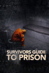 Nonton Survivors Guide To Prison (2018) Sub Indo di Lk21 Poster
