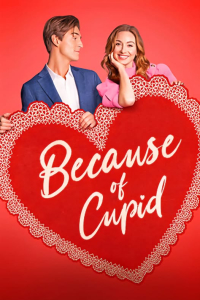 Nonton Because of Cupid (2026) Sub Indo di Lk21 Poster
