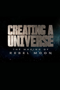 Nonton Creating a Universe: The Making of Rebel Moon (2024) Sub Indo di Lk21 Poster