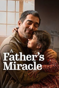 Nonton A Father's Miracle (2026) Sub Indo di Lk21 Poster