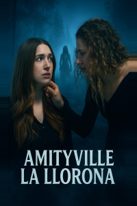 Nonton Amityville La Llorona (2025) Sub Indo di Lk21 Poster